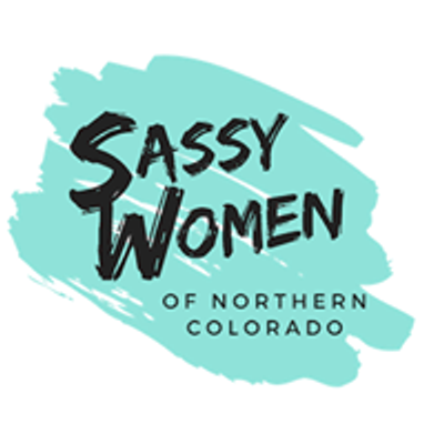 Sassy Women of Northern Colorado