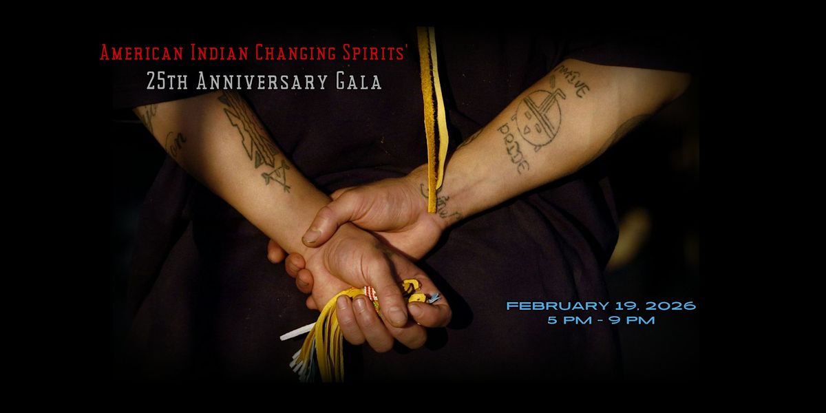 American Indian Changing Spirits' 25th Anniversary Gala at the Grand
