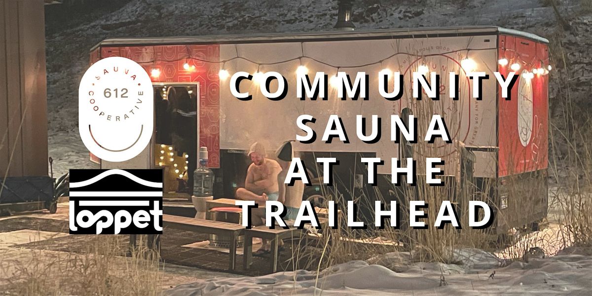 612 Sauna Co-op Reservations at the Trailhead\/Theo Wirth 12\/6\/25 -1\/11\/26