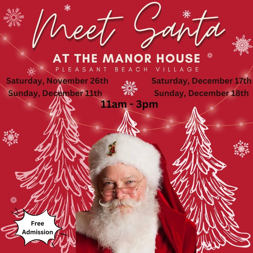 Meet Santa & Mrs. Claus at The Manor House Manor House At Pleasant