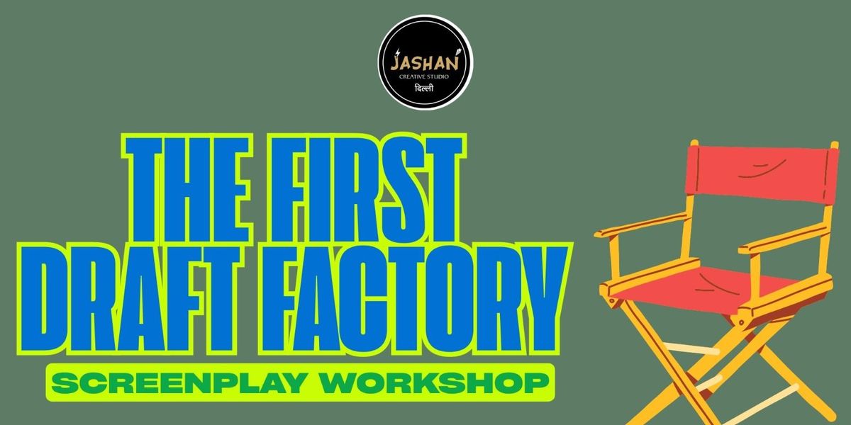 FIRST DRAFT FACTORY - SCREENPLAY