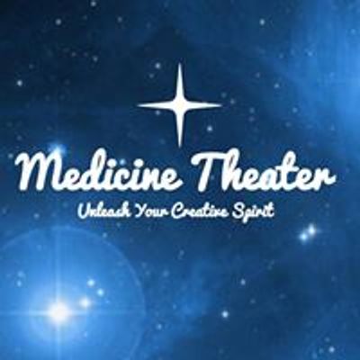 Medicine Theater