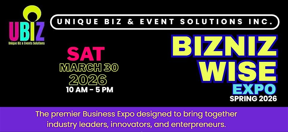 BIZNIZ WISE TRADE & ENTERTAINMENT EXPO 2026