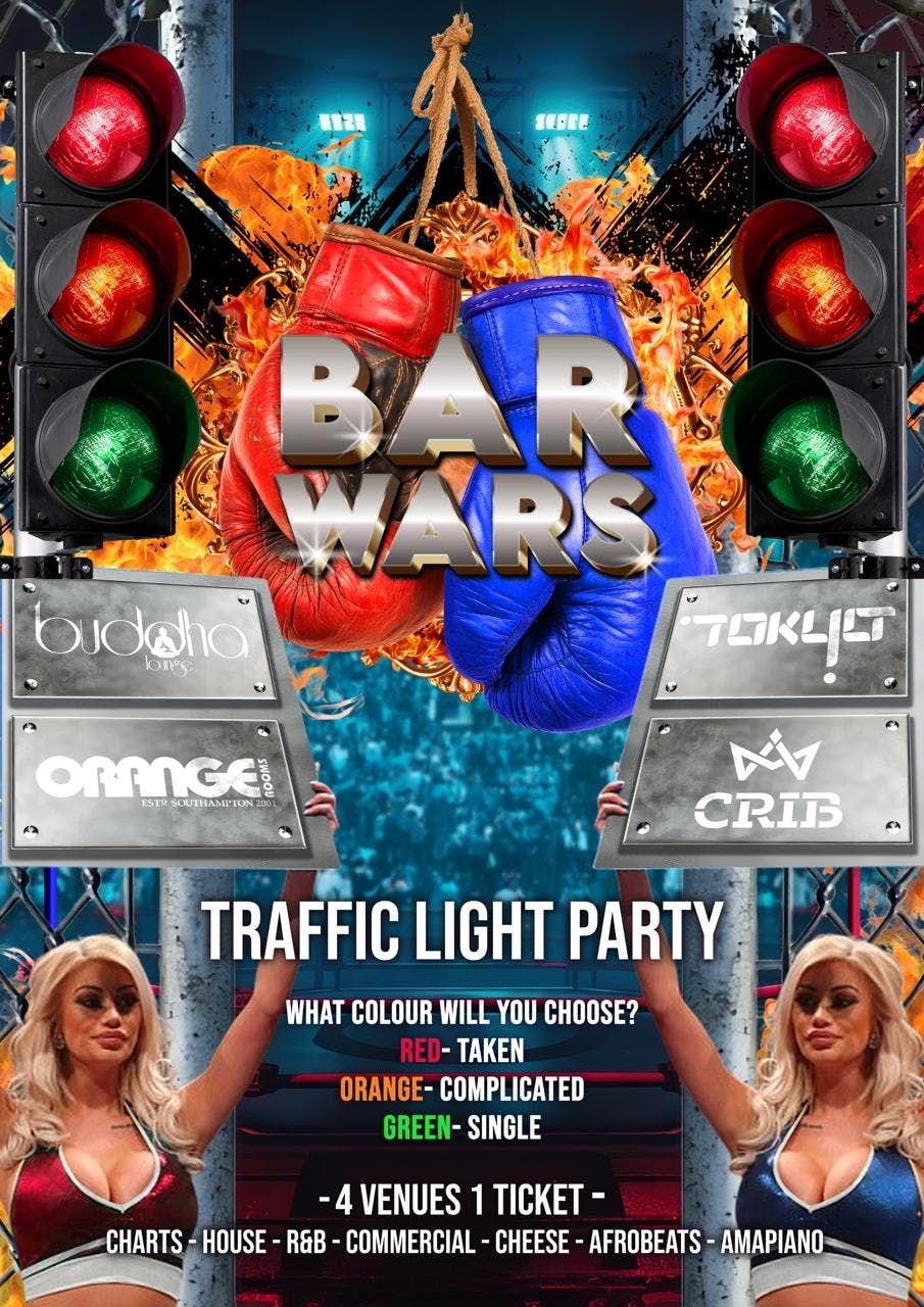 \ud83d\udea6BAR WARS TRAFFIC LIGHT PARTY 4 VENUES 1 TICKET\ud83d\udea6