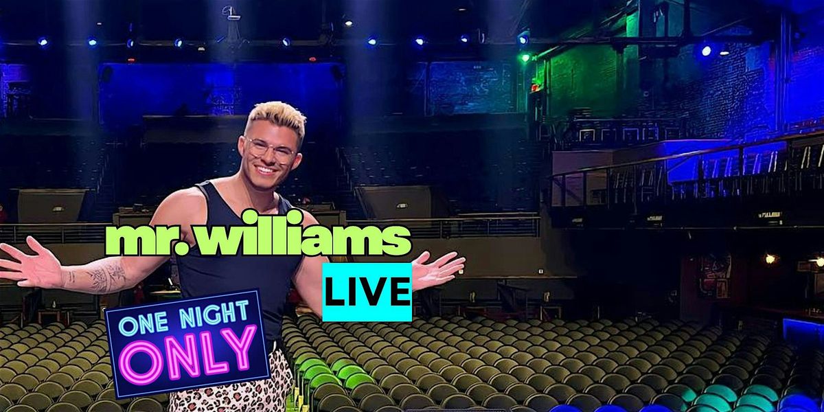 Mr. Williams LIVE Comedy Show