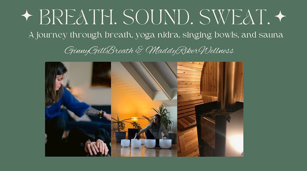Breath.Sound.Sweat.