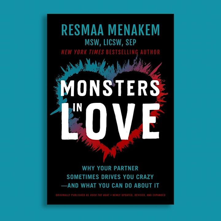 Meet Resmaa Menakem Monsters in Love Book Signing and Q& A Event