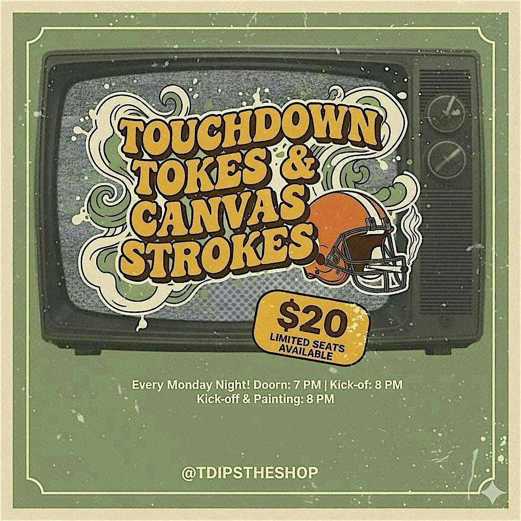 Touchdown Tokes and Canvas Strokes