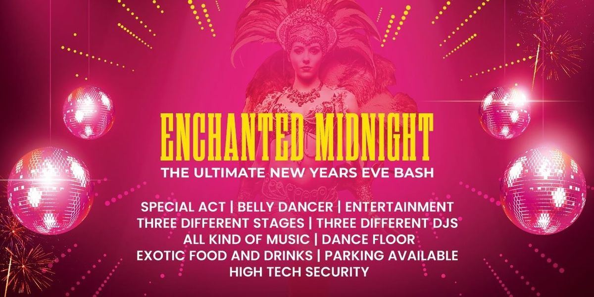 ENCHANTED MIDNIGHT NEW YEAR -2026