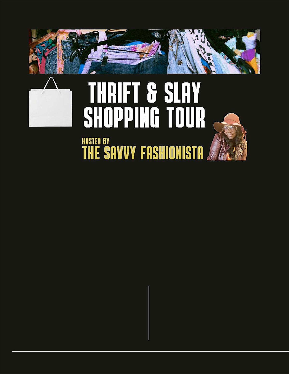 Thrift & Slay Shopping Tour