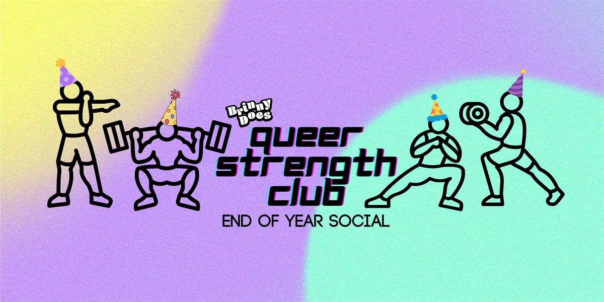 Brinny Does Socials: QSC End of Year Hangout