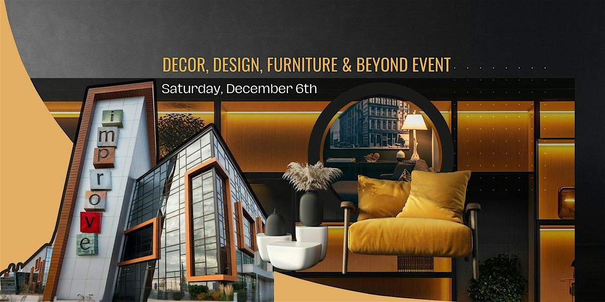 Decor, Design, Furniture & Beyond