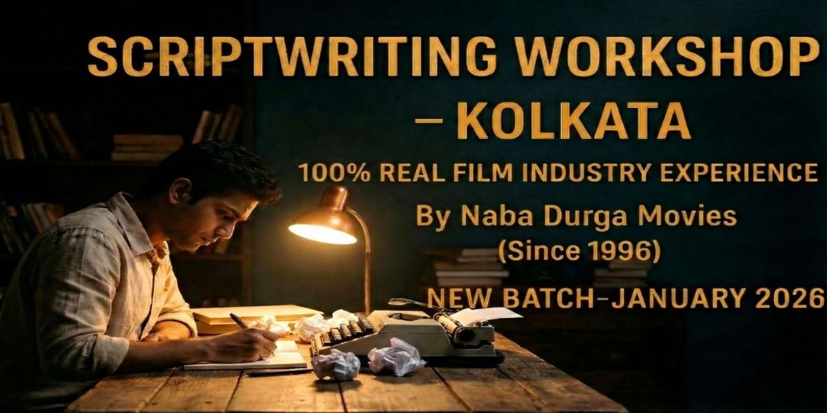 Learn the Art of Scriptwriting - Naba Durga Movies