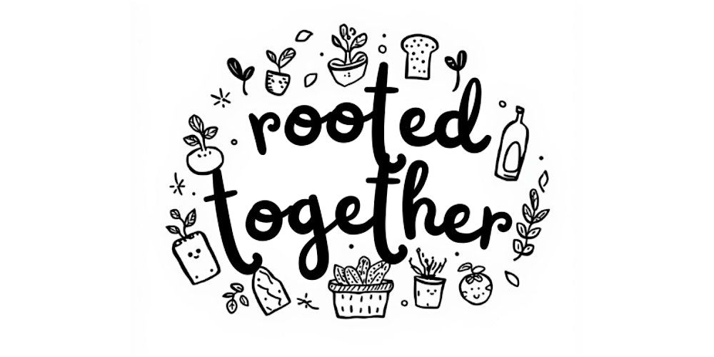rooted together free market - june