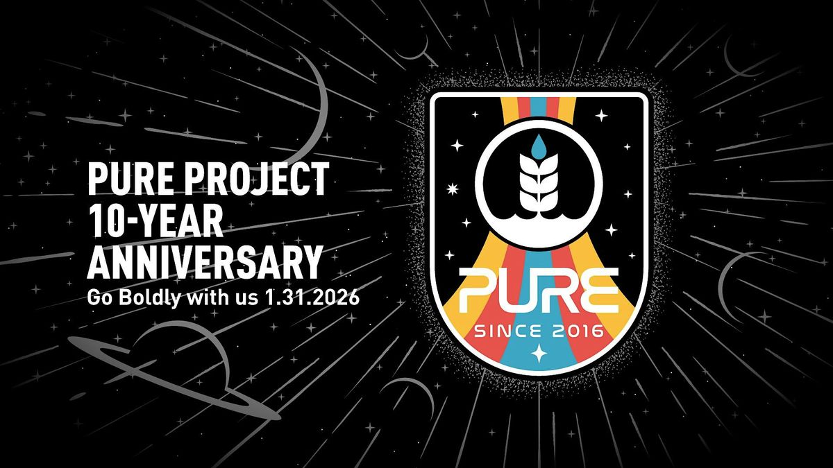 Pure Project's 10th Anniversary Party