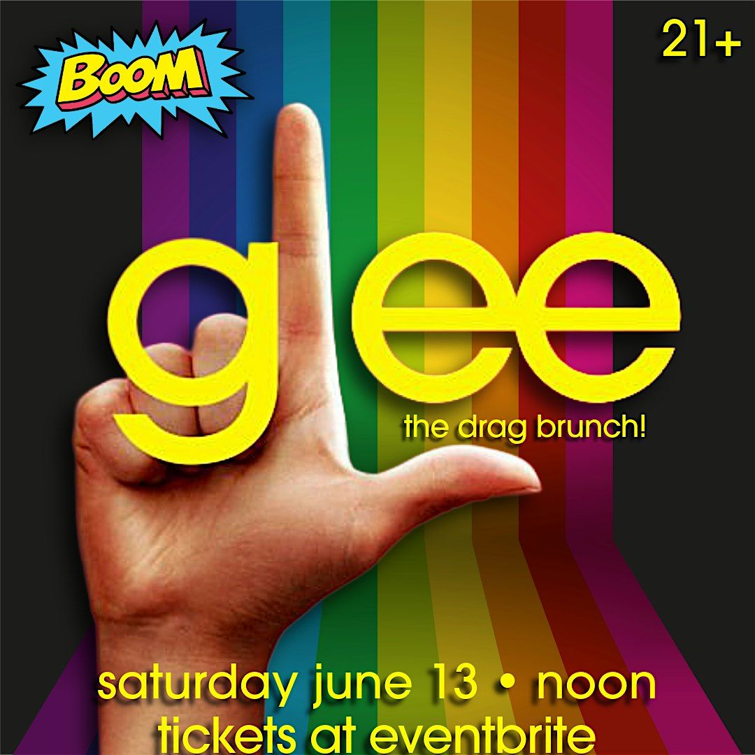 GLEE THE DRAG BRUNCH!