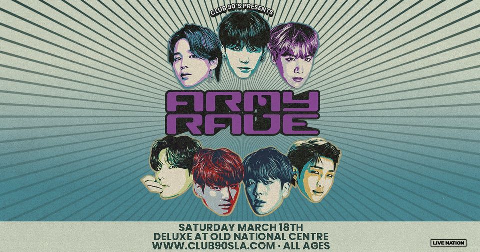 Club 90s Presents BTS Army Rave Dance Party | Old National Centre ...