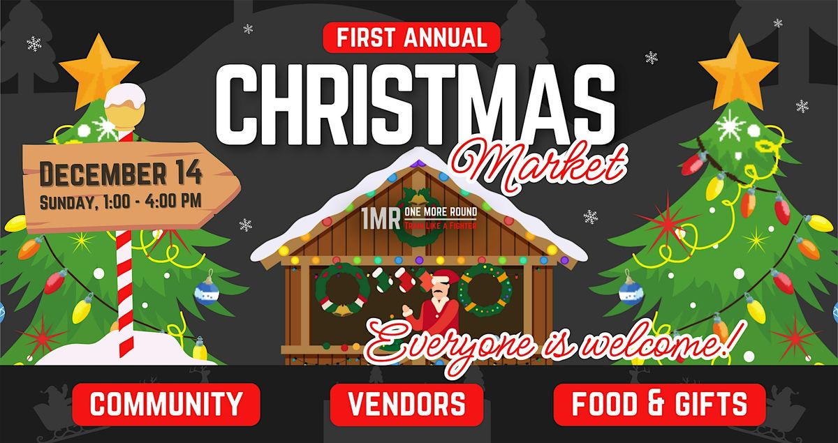 1MR First Annual Christmas Market