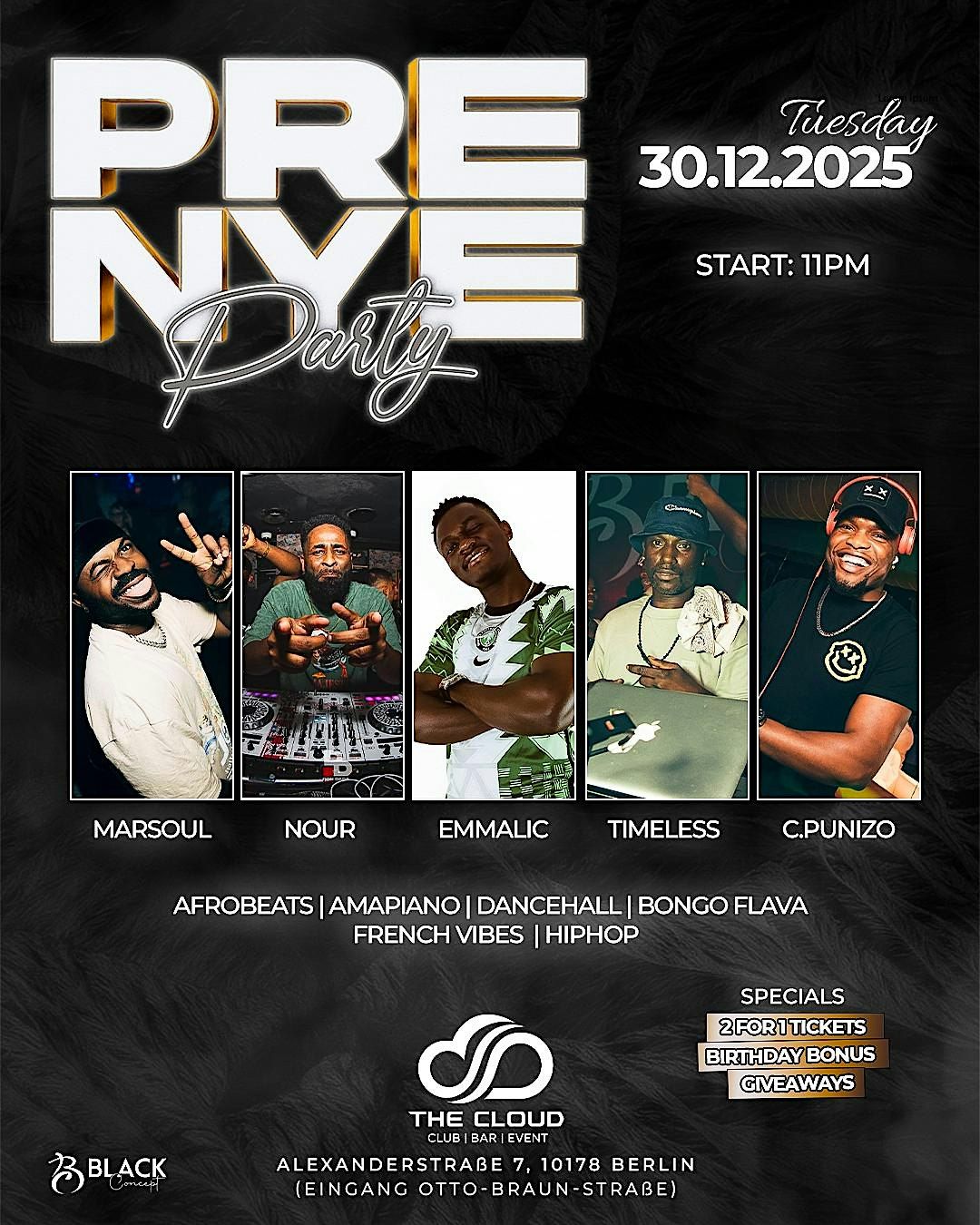 PRE-NEW YEAR Party \u00b7 Afrobeats \/ Dancehall \/ Bongo Flava \u00b7 The Cloud Berlin