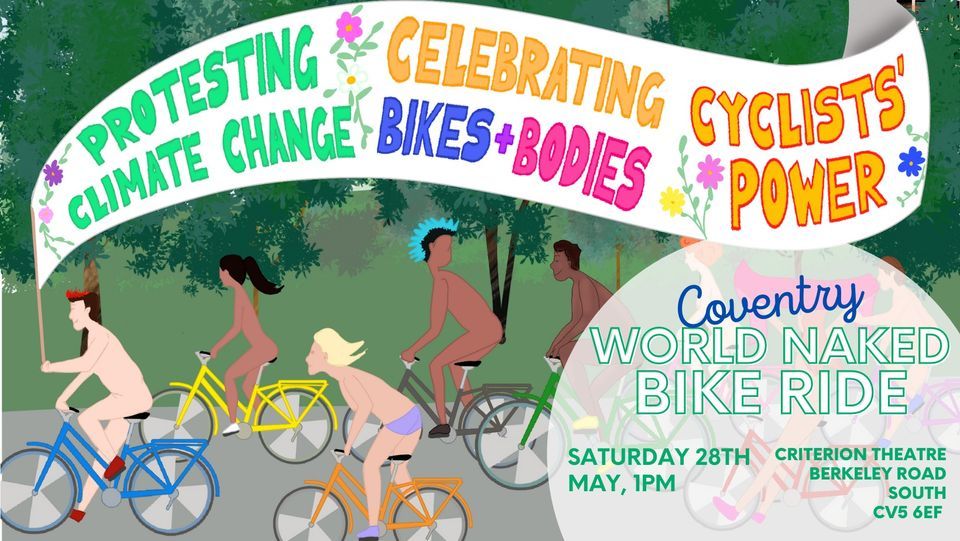 Coventry World Naked Bike Ride 2022 At The Criterion Theatre Earlsdon Coventry World Naked Bike Ride 2022 At The Criterion Theatre Earlsdon