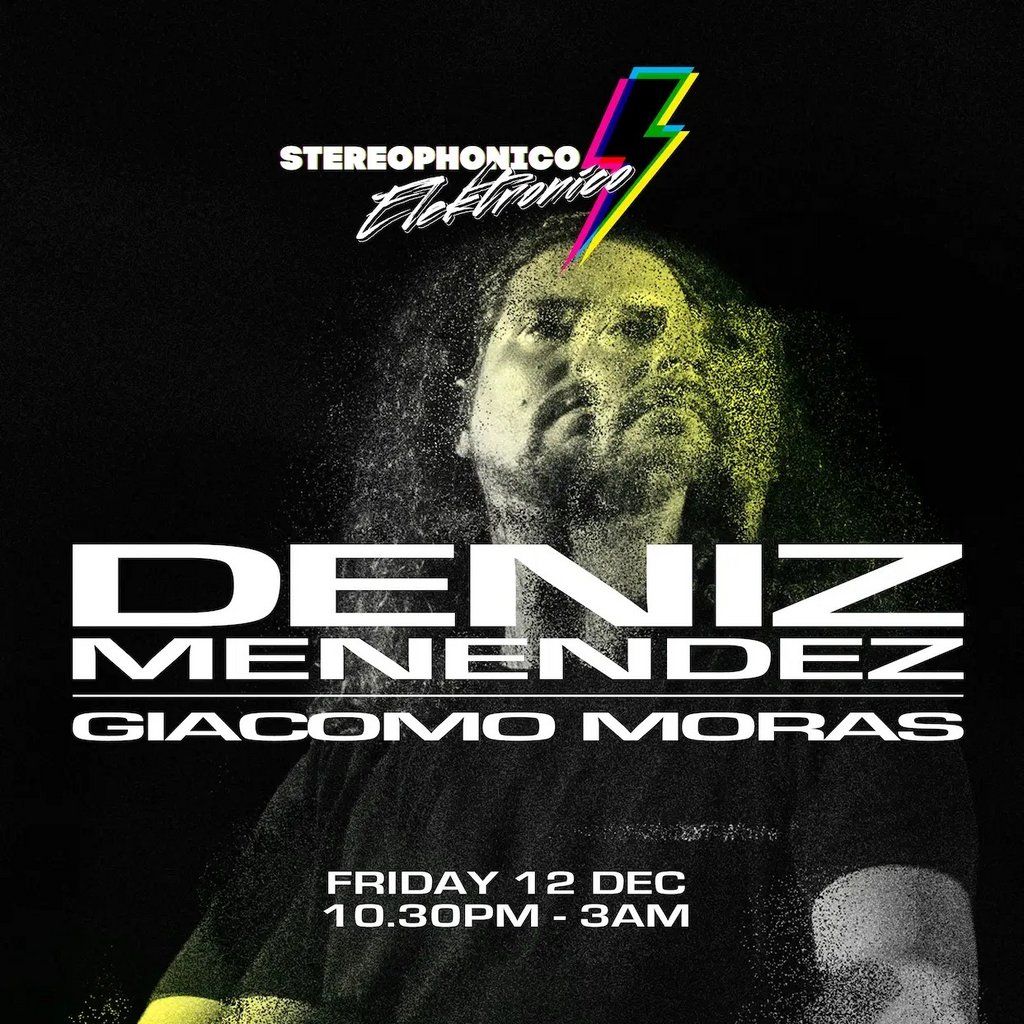 Deniz Menendez @ Stereo Covent Garden - 12th December