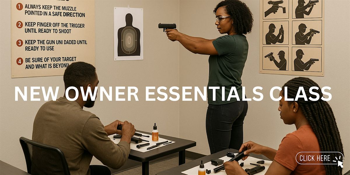 Know Your Gun: New Owner Essentials Class