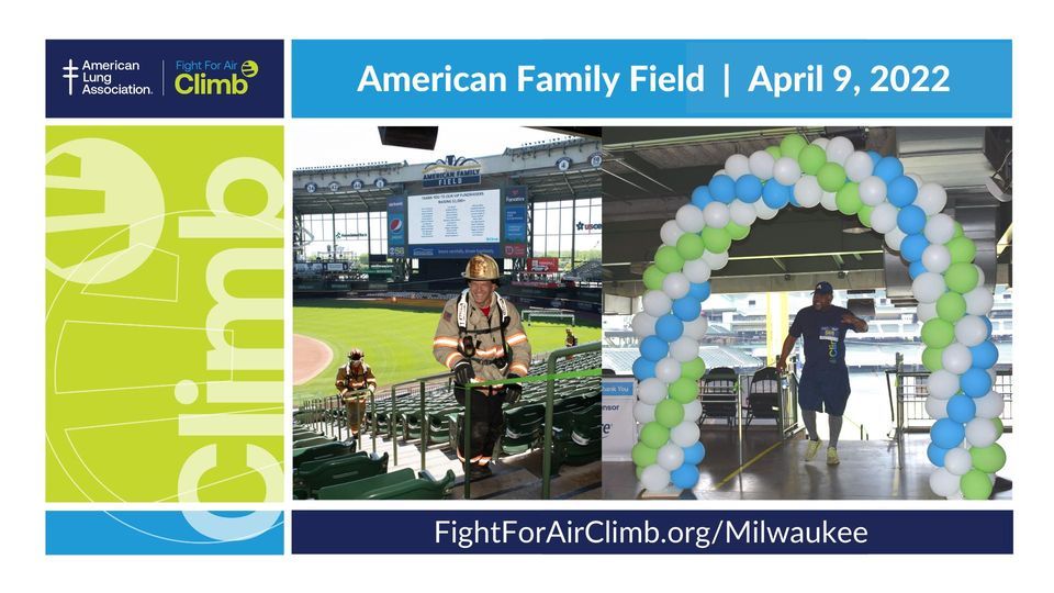 2022 Fight For Air Climb Milwaukee American Family Field, Milwaukee