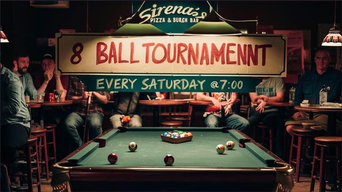 8 Ball Tournament Sirena Pizza & Burgh Bar, Kittanning, PA July 20