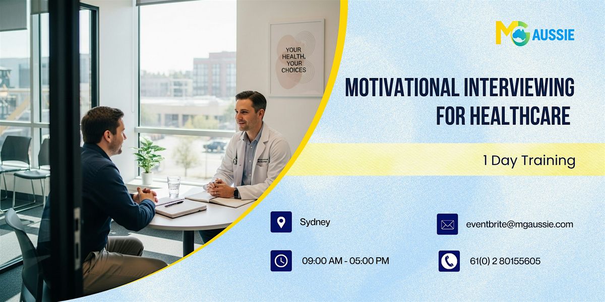 Motivational Interviewing for Healthcare \u2013 1 Day Workshop in Sydney