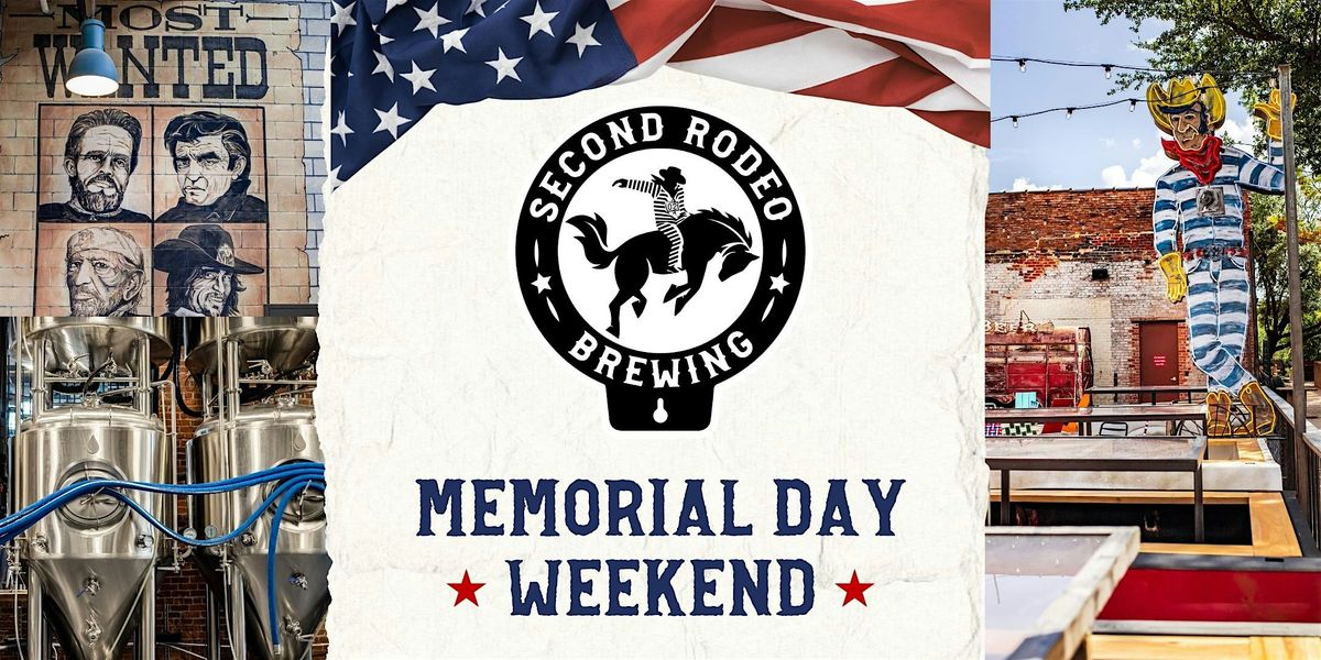 Memorial Day Weekend @ Second Rodeo Brewing