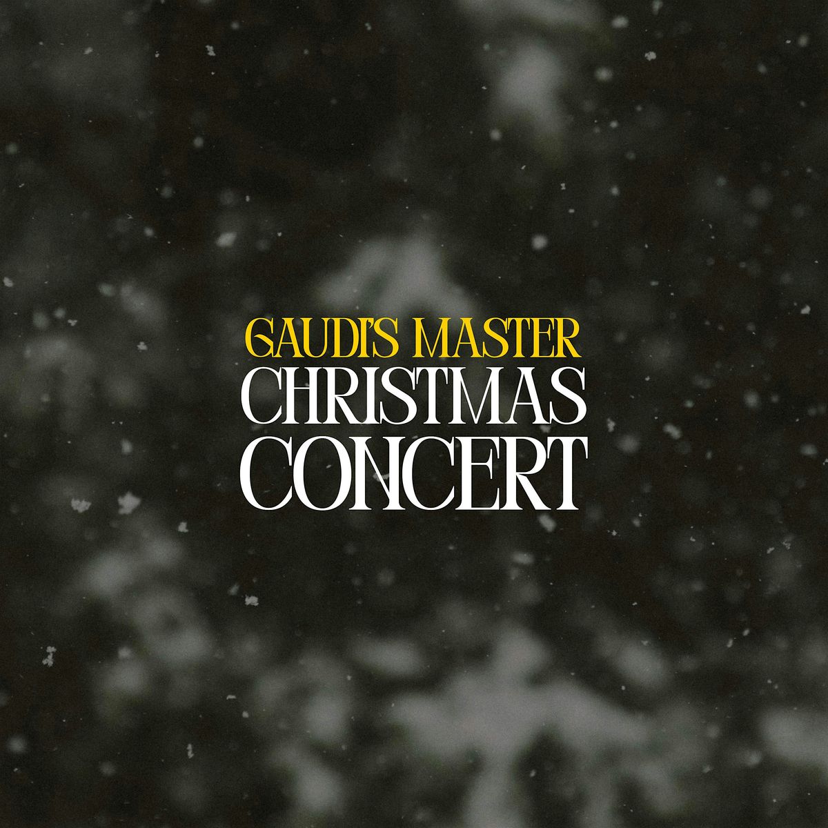 Gaud\u00ed's Master: Christmas Concert