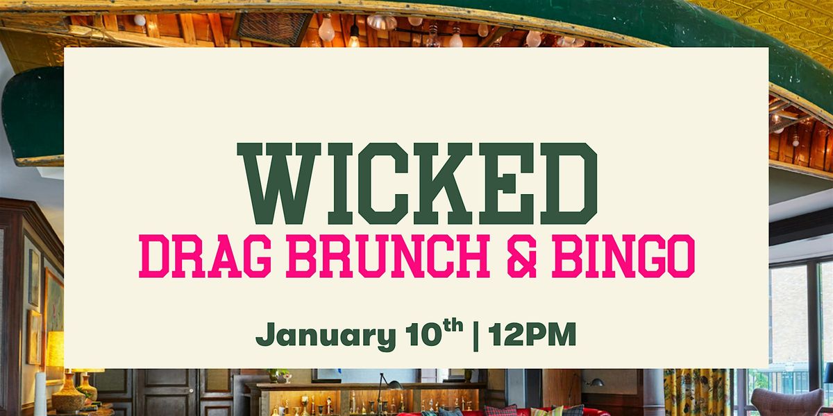 Wicked Drag Brunch and Bingo
