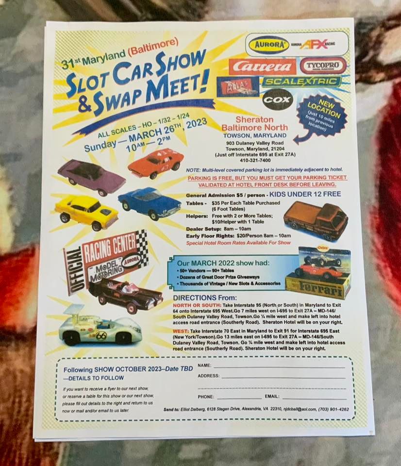 31st Maryland (Baltimore) Slot Car Show & Swap Meet Sheraton Baltimore North Hotel, Parkville