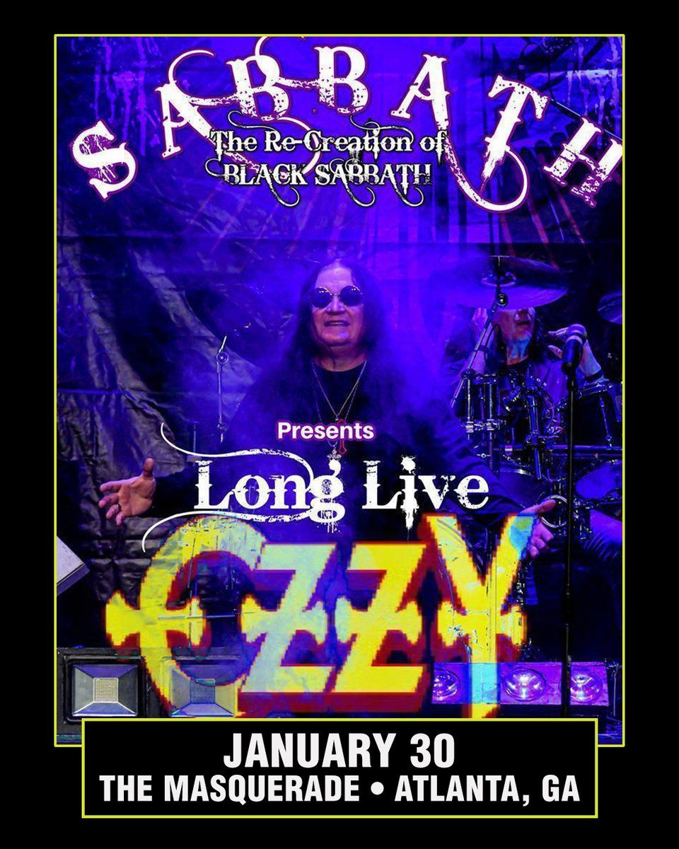 Sabbath - The Re-creation Of Black Sabbath Presents Long Live Ozzy at The Masquerade - Heaven
