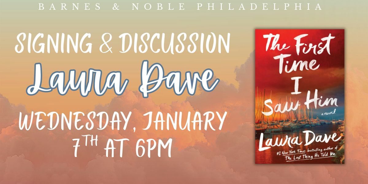 Laura Dave celebrates The First Time I Saw Him on January 7th