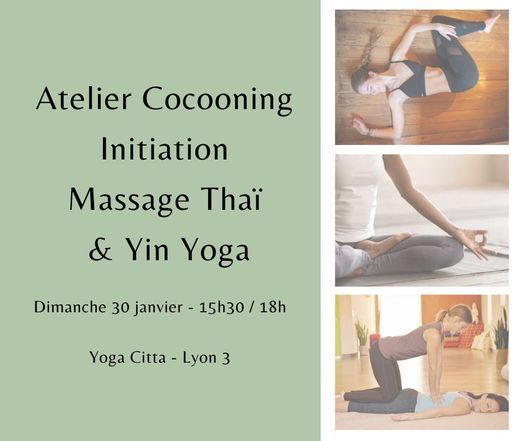 Atelier Massage Tha\u00ef et Yin Yoga