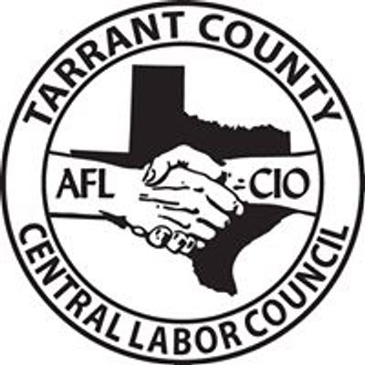 Tarrant County Central Labor Council AFL-CIO