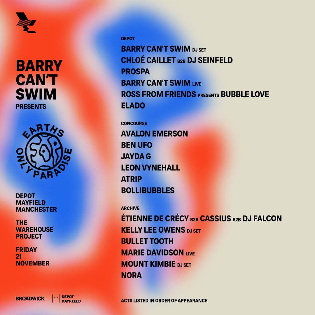 Barry Can't Swim - The Warehouse Project Manchester Tickets