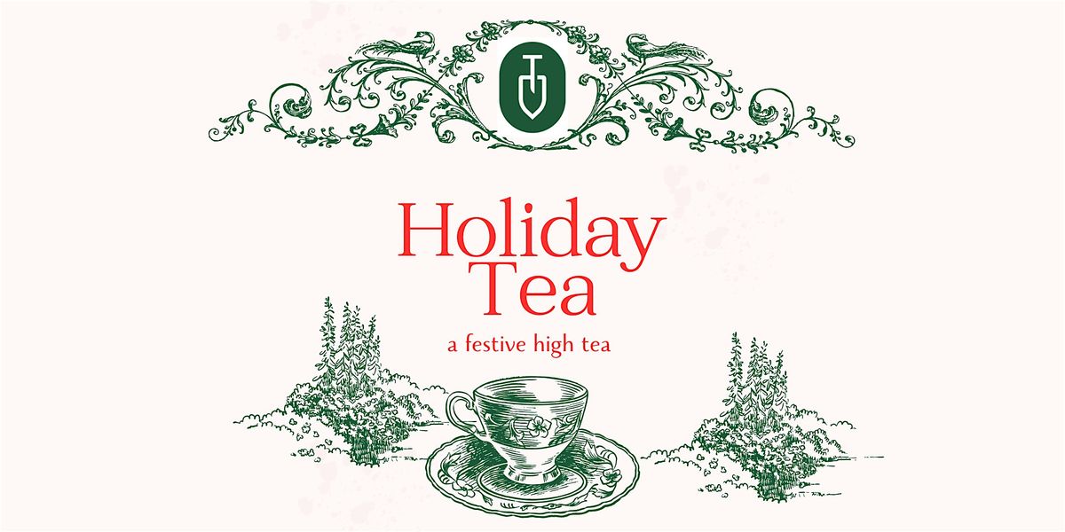 Holiday Afternoon Tea (Second Seating)