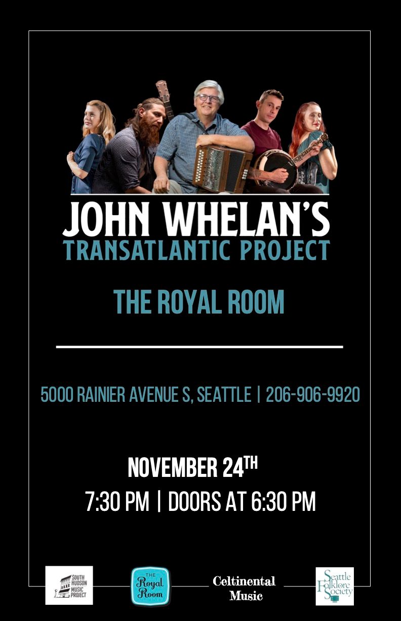 John Whelans Transatlantic Project The Royal Room Seattle November