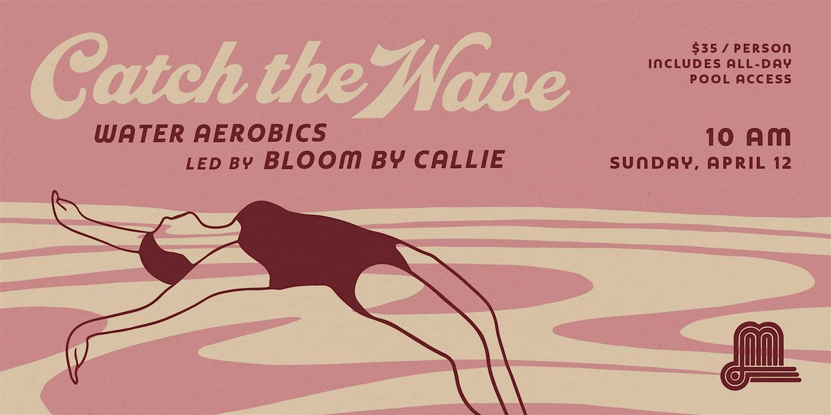 Catch the Wave Water Aerobics