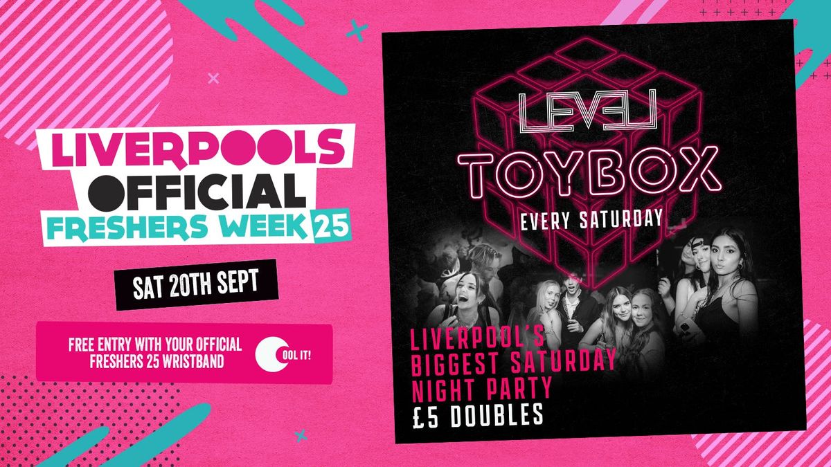 DAY 7 - OFFICIAL EVENT 2 - T O Y B O X Saturdays : FRESHERS WELCOME PARTY