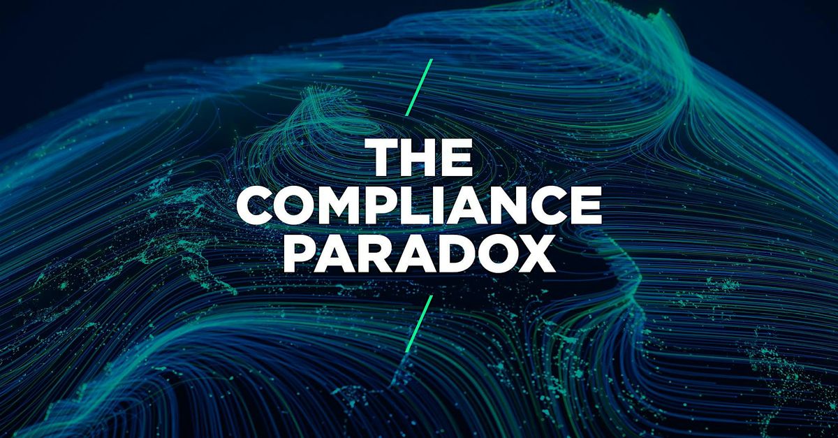 The Compliance Paradox