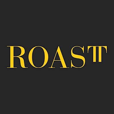 ROAST