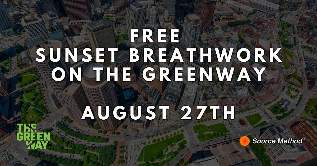 FREE Sunset Breathwork on The Greenway (August 27th)