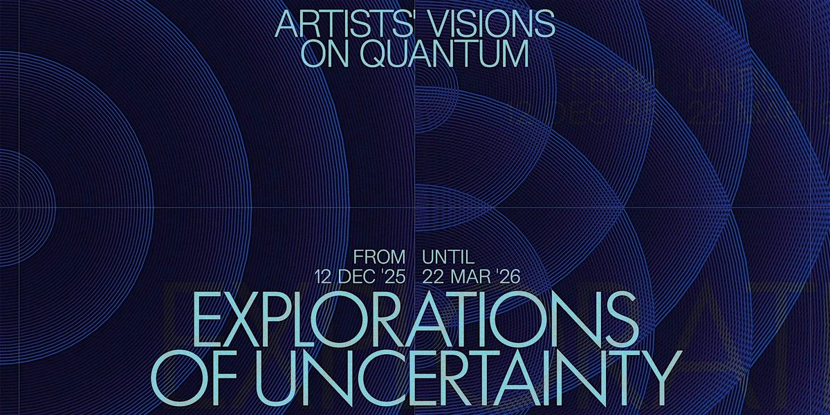 Opening night Explorations of Uncertainty - MU Hybrid Art House