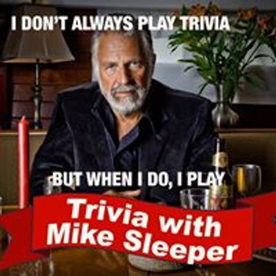 Trivia with Mike Sleeper