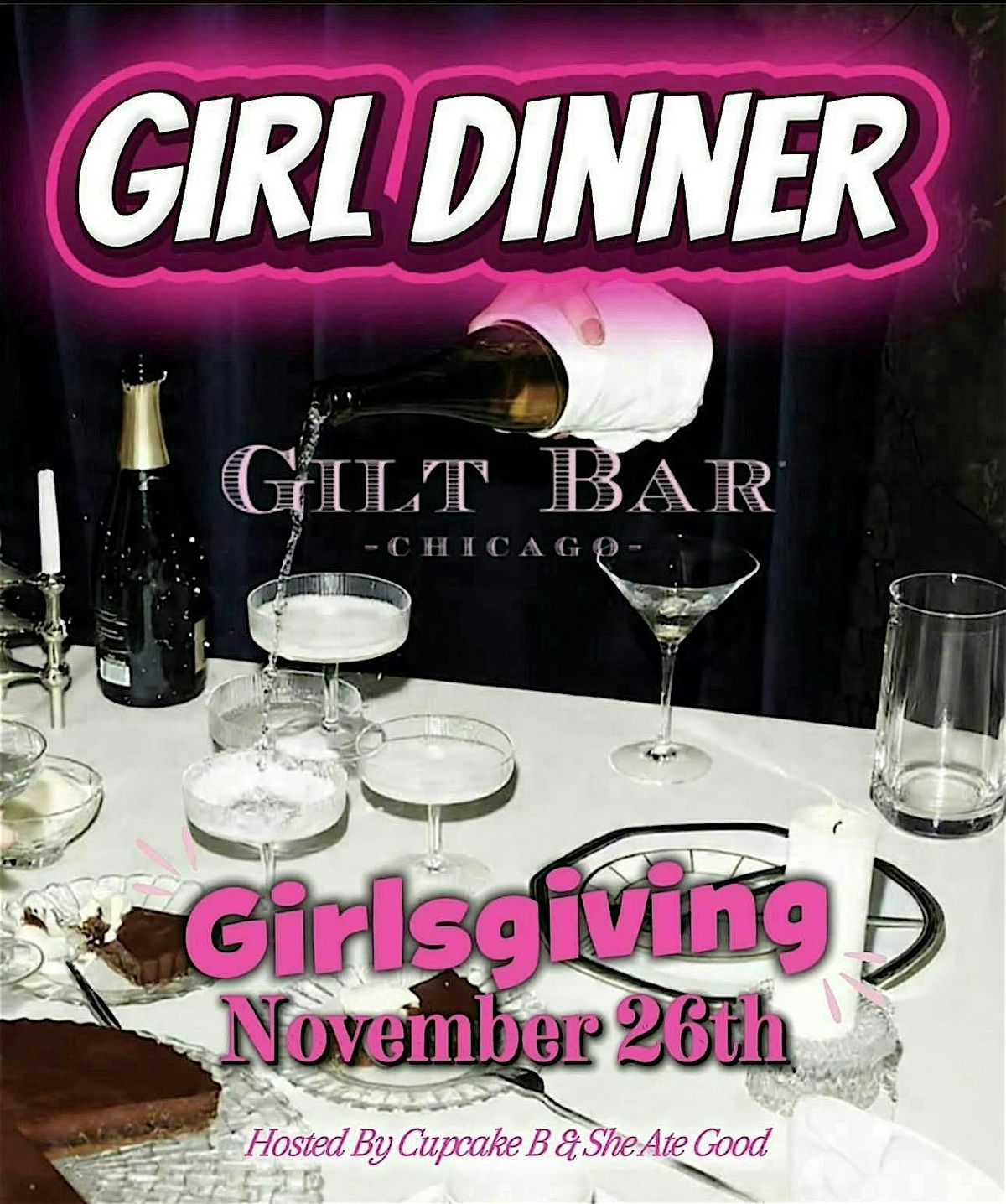 Girl Dinner: Girlsgiving Edition