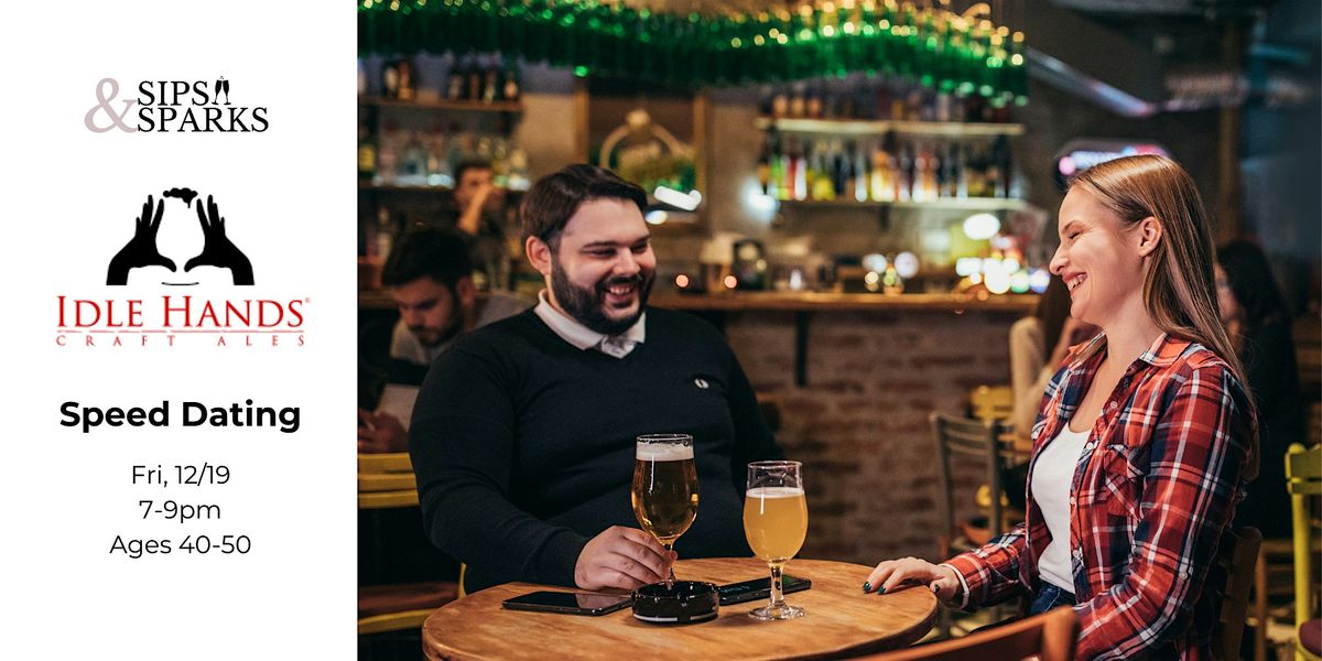 Speed Dating Ages 40-50 in Malden, MA at Idle Hands Craft Ales
