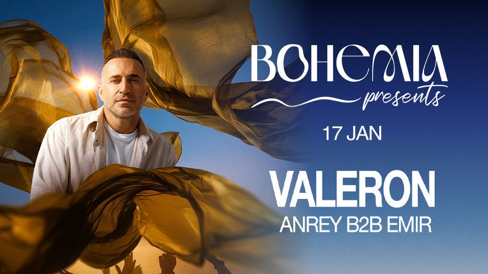 Bohemia Presents Valeron in Dubai